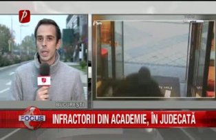 Infractorii din academie in judecata