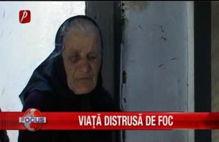 Viata distrusa de foc