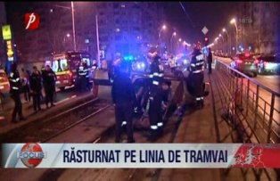 Rasturnati pe linia de tranvai