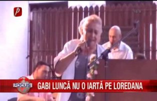 Gabi Luncă nu o iarta pe Loredana