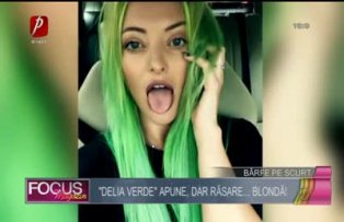 "Delia verde" apune, dar răsare... blondă!