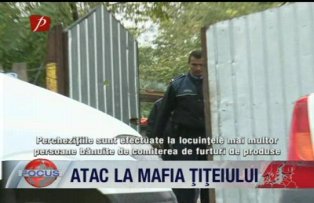 Atac la mafia titeiului