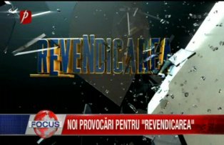 Noi provocari pentru Revendicarea