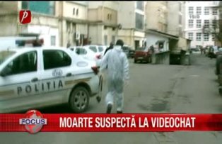 Moarte suspecta la videochat.