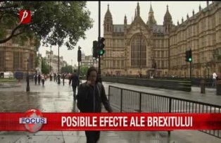 Posibilele efecte ale Brexitului