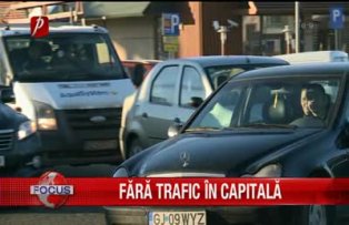Fara trafic in capitala