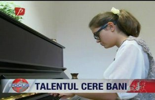 Talentul cere bani