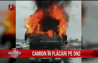 Camion in flacari pe DN2
