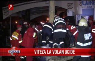 Viteza la volan ucide