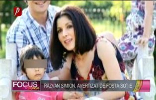 Răzvan Simion, avertizat de fosta soţie