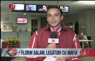 Florin Salam legaturi cu mafia
