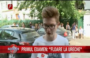 Primul examen, floare la ureche