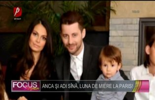 Anca şi Adi Sînă, lună de miere la Paris!