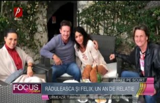 Răduleasca şi Felix, un an de relaţie