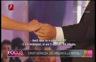 Cristi Borcea, de urgenta la spital