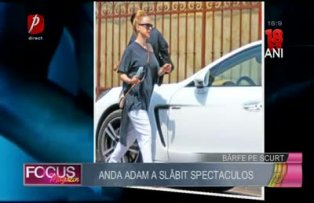 Anda Adam a slăbit spectaculos