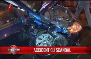 Accident cu scandal