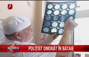 Politist omorat in bataie