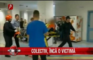 Colectiv inca o victima