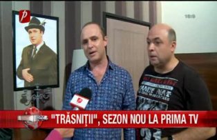 Trăsniţii, sezon nou la Prima Tv