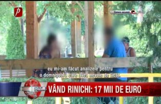 Vând rinichi: 17 mii de euro