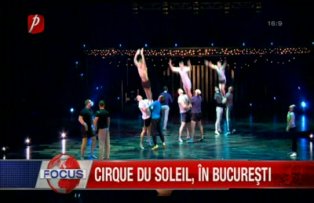 Cirqe du Soleil la Bucuresti