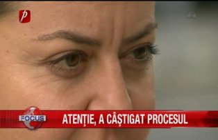 Atentie a castigat procesul