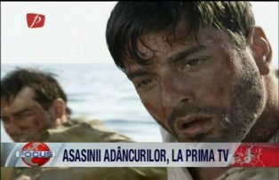 Asasinii adancurilor la PRIMA TV