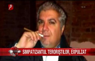 Simpatizanul teroristilor expulzat