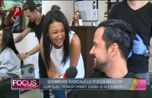 Schimbare radicală la ''Focus Magazin''! Cum s-au transformat Diana şi Alexandru?