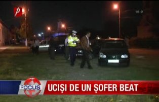 Ucişi de un şofer beat