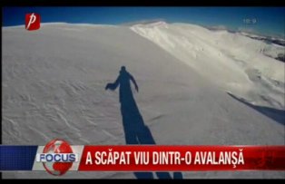 A scăpat viu dintr-o avalanşă