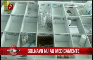 Bolnavii nu au medicamente
