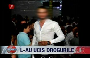 L-au ucis drogurile