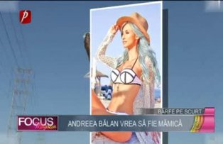 Andreea Bălan vrea să fie mămică