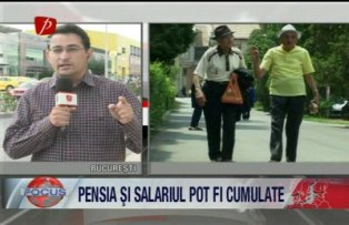 Pensia si salariu pot fi cumulate