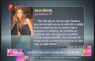 Iulia Vântur: "Aleg să mă joc în casa mea, cu uşile închise!"