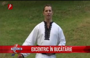 Excentric in bucatarie