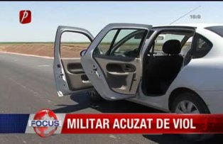 Militar acuzat de viol