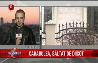 Carabulea, săltat de DIICOT