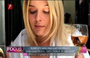 Diana Dumitrescu slăbeşte mâncând cartofi prăjiţi!