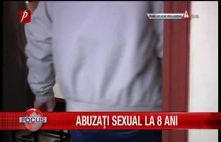 Abuzati sexual la 8 ani