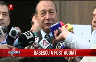 Basescu a fost audiat