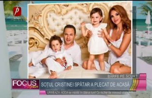 Soţul Cristinei Spătar a plecat de acasă