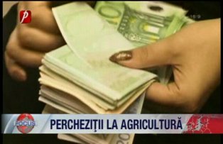 Perchezitii la agricultura