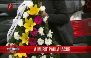 A murit Paula Iacob