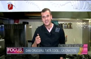O reţetă şi o vedetă! Dan Cruceru, tată cool... la cratiţă!