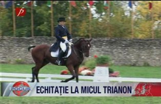 Echitatie la micul trianon