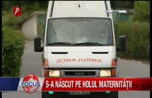 S-a născut pe holul maternităţii