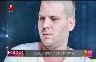 DJ-ul dispărut este în viaţă!
